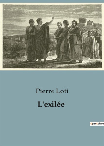 L'exilée - Loti Pierre