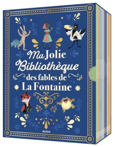 Ma jolie bibliothèque des fables de La Fontaine - Junoes Nadia ; Fabre Léa ; Gorkina Yulia ; La Font