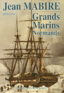 Grands Marins Normands - Mabire Jean
