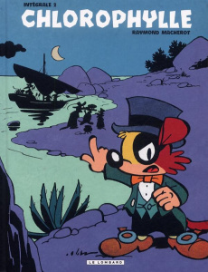 Chlorophylle L'intégrale Tome 2 - Macherot Raymond