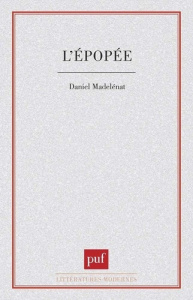 L'épopée - Madelénat Daniel
