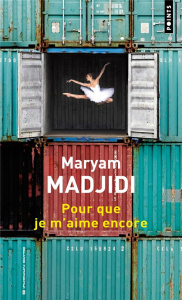 Pour que je m'aime encore - Madjidi Maryam