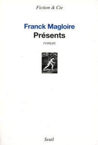 Présents - Magloire Franck