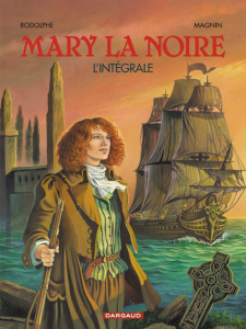 Mary la Noire. L'intégrale - Magnin Florence