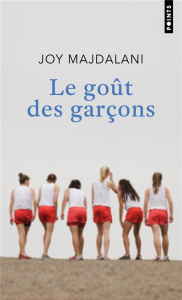 Le goût des garçons - Majdalani Joy