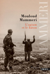 L'opium et la bâton - Mammeri Mouloud