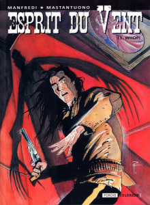 Esprit du Vent Tome 11 : Whopi - Manfredi Gianfranco ; Mastantuono Corrado ; Biddau