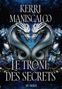 Les princes des péchés Tome 2 : Le Trône des secrets - Maniscalco Kerri ; Silinski June
