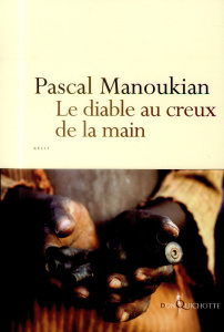 Le Diable au creux de la main - Manoukian Pascal