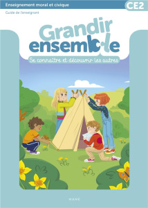 Enseignement moral et civique CE2 Grandir ensemble. Guide de l'enseignant, Edition 2024 - Marcellus Vollmer Christine de ; Beltramo Alvarez
