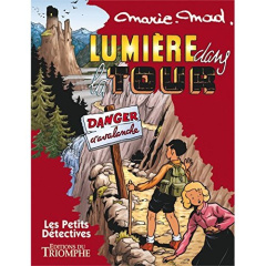 Les petits détectives : Lumières dans la tour - MARIE-MAD