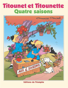 Titounet et Titounette Tome 27 : Quatre saisons - MARIE-MAD