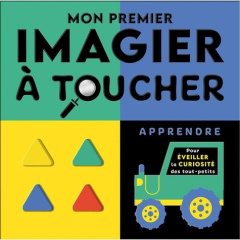 Mon premier imagier à toucher : Apprendre - Weerasekera Rebecca ; Marshall Natalie