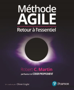 Agile proprement. Retour à l'essentiel - Martin Robert C. ; Engler Olivier ; Fitzpatrick Je