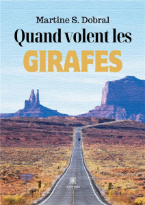 Quand volent les Girafes - S. Dobral martine