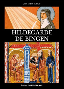 Hildegarde de Bingen - Marty-Dufaut Josy