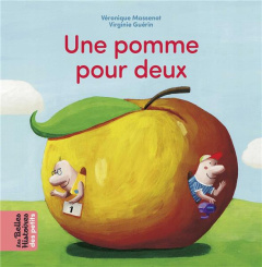 Une pomme pour deux - Massenot Véronique ; Guérin Virginie