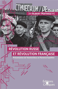 Révolution russe et révolution française - Mathiez Albert