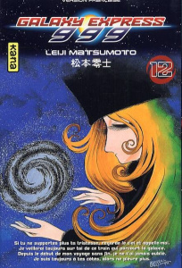 Galaxy Express 999 Tome 12 - Matsumoto Leiji ; Senshi Edomondo Uchu ; Kimbergt