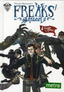 Freaks Squeele Tome 4 : Succube Pizza - Maudoux Florent