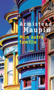 Mon autre famille. Mémoires - Maupin Armistead ; Amfreville Marc