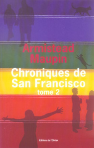 Chroniques de San Francisco Tome 2 - Maupin Armistead ; Loubet Pascal ; Hubert Gwenaël
