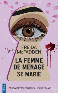 La femme de ménage : La femme de ménage se marie - McFadden Freida ; Forestier Karine