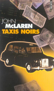 Taxis noirs - McLaren John ; Esch Jean
