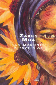 La Madone d'Excelsior - Mda Zakes ; Lauga du Plessis Catherine