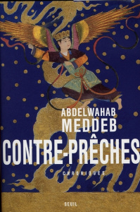 Contre-prêches - Meddeb Abdelwahab