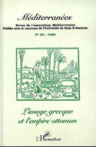 L'image grecque et l'empire ottoman. 20 - Mediterranees mr bouineau