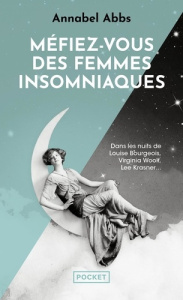 Méfiez-vous des femmes insomniaques - Abbs Annabel ; Vierne Béatrice