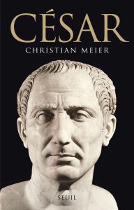 César - Meier Christian ; Feisthauer Joseph