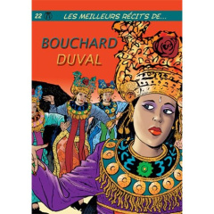 Meilleurs Récits de ... T22 Bouchard / Duval - Bouchard Roxanne ; Duval Yves