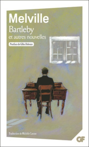 Bartleby et autres nouvelles. Bartleby ; Les Îles enchantées ; Le Campanile - Melville Herman ; Causse Michèle ; Deleuze Gilles