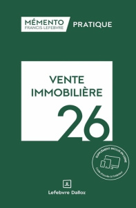 Vente immobilière. Edition 2026 - Biguenet-Maurel Cécile ; Chauvaux Didier ; Lafauri