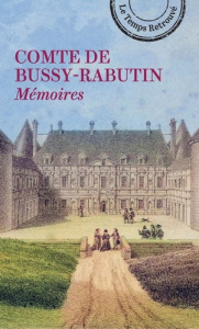 Mémoires - Bussy-Rabutin (Roger de Bussy, comte de Rabutin)