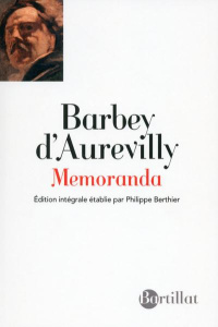 Memoranda - Barbey d'Aurevilly Jules ; Berthier Philippe