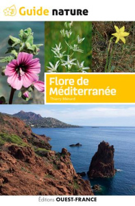 Flore de Méditerrannée - Ménard Thierry