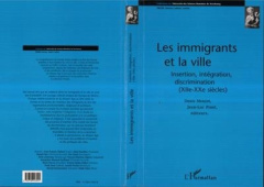 Les immigrants et la ville. Insertion, intégration, discrimination, XIIe-XXe siècles, [table ronde - Menjot Denis