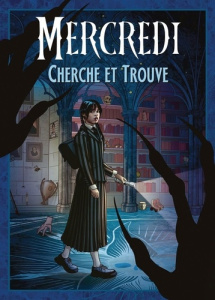 Mercredi. Cherche et trouve - Laguna Fabio ; Lesko Marco ; Addams Charles ; Troi