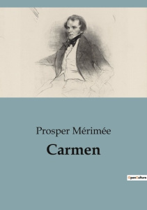 Carmen - Mérimée Prosper