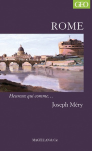 Rome. 2e édition - Méry Joseph
