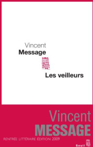 Les veilleurs - Message Vincent