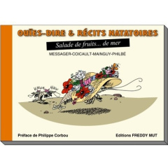 Salade de fruits… de mer - Messager Yanick ; Coicault Fred ; Mainguy Dominiqu