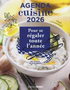 Agenda pour se régaler toute l'année. Edition 2026 - Meuris Laure