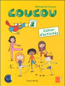 Coucou - Cahier d’activités Niveau 2 - Michel Olivier