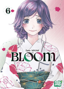 Bloom Tome 6 - Mikami Saka ; Debienne Manon ; Okada Sayaka