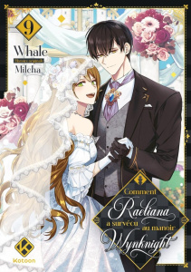 Comment Raeliana a survécu au manoir Wynknight Tome 9 - MILCHA/WHALE