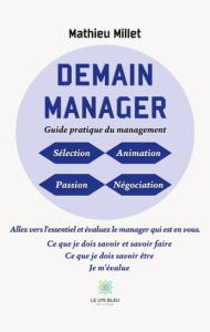 Demain manager - Millet Mathieu